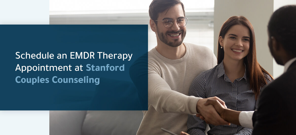 schedule an EMDR therapy appointment at Stanford Couples Counseling